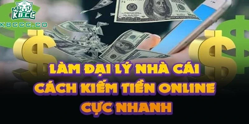 Đại lý K8CC mở ra cơ hội kiếm nguồn thu nhập “hời”